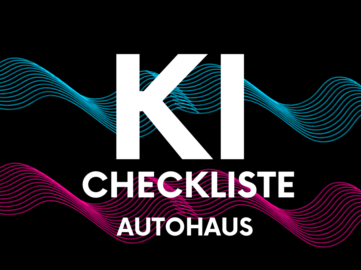 Die Checkliste für Autohäuser
